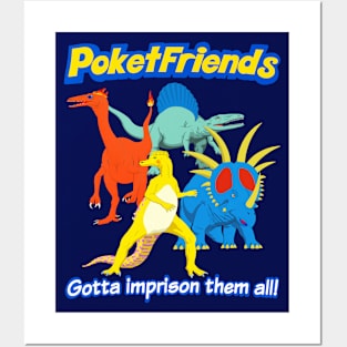 Poketfriends Gotta Imprison Them All! - Parody Anime Dragon 90's 2000's y2k Posters and Art